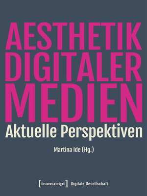 cover image of Ästhetik digitaler Medien